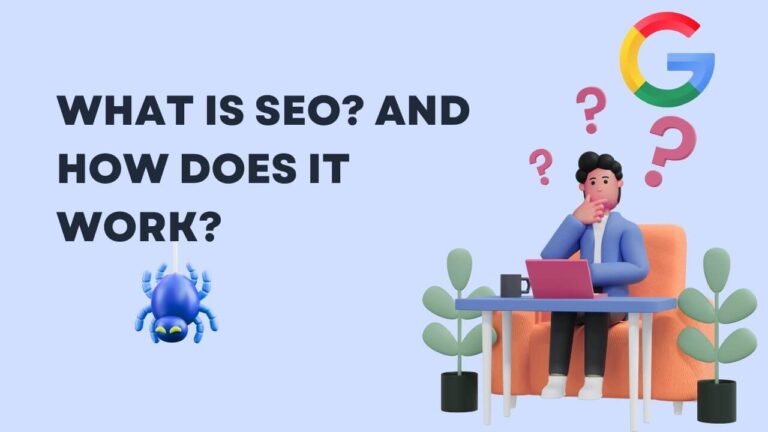 What Is SEO and How Does It Work? A Beginner’s Guide to Search Engine Optimization