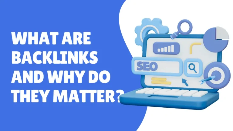 What are backlinks and why do they matter?