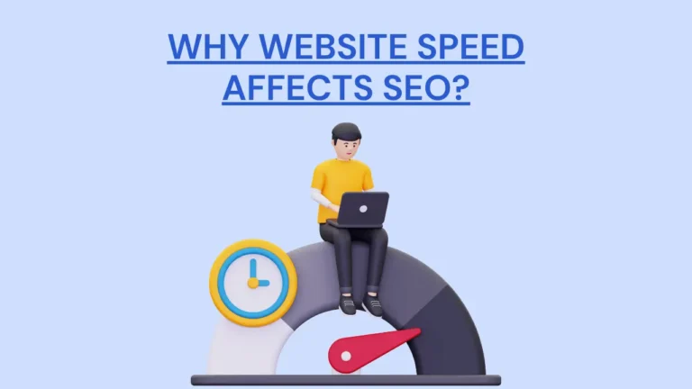 Why Website Speed Affects SEO?